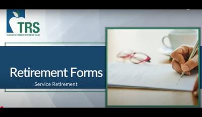 TRS Presentation: Retirement Forms Session